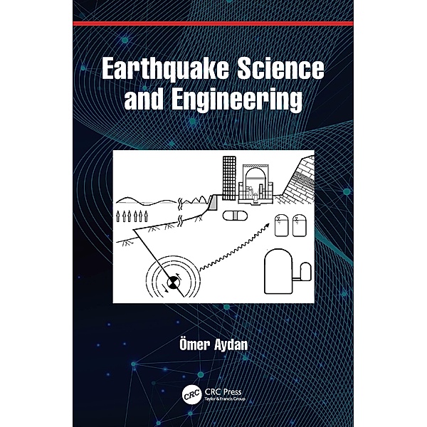 Earthquake Science and Engineering, Ömer Aydan