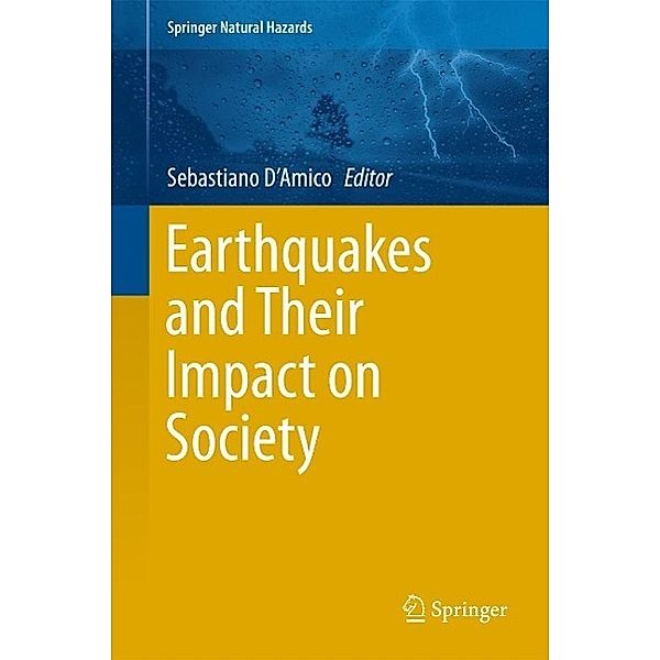 Earthquakes and Their Impact on Society / Springer Natural Hazards