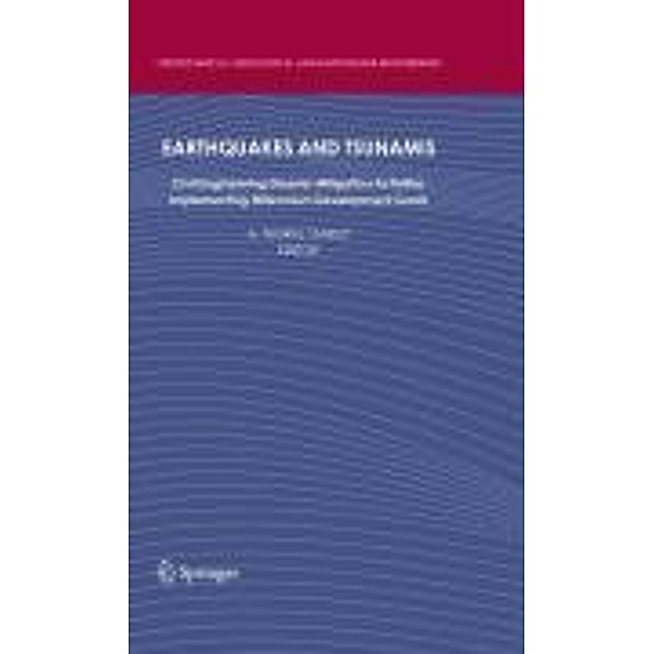 Earthquakes and Tsunamis / Geotechnical, Geological and Earthquake Engineering Bd.11
