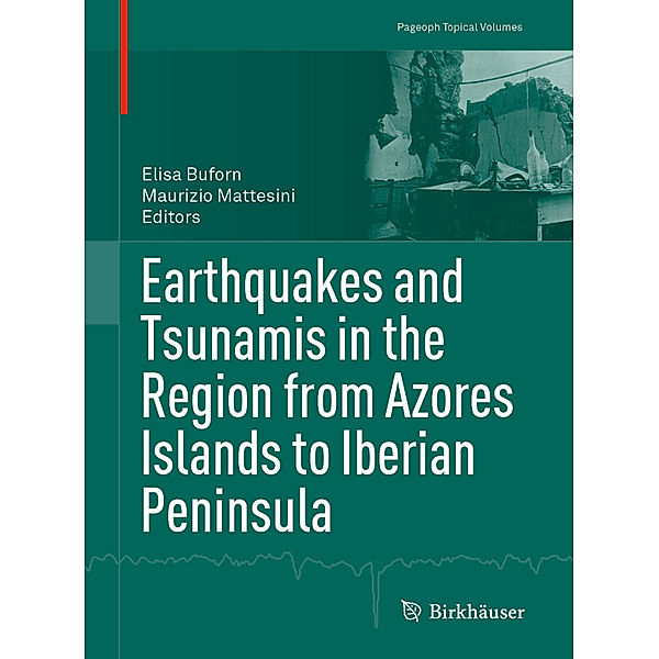 Earthquakes and Tsunamis in the Region from Azores Islands to Iberian Peninsula