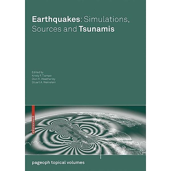 Earthquakes: Simulations, Sources and Tsunamis