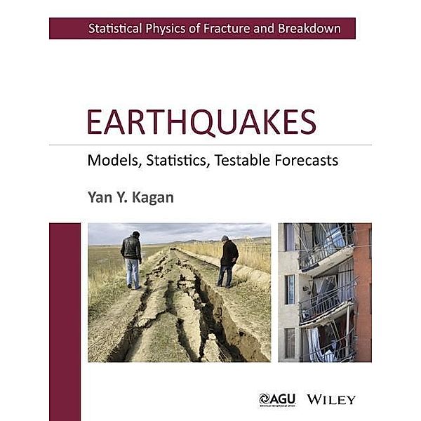 Earthquakes / Wiley Works, Yan Y. Kagan