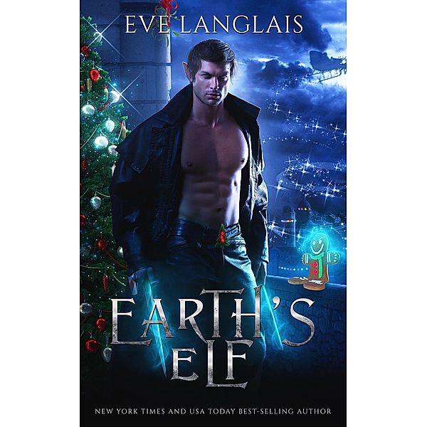 Earth's Elf (Earth's Magic, #3) / Earth's Magic, Eve Langlais