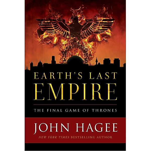 Earth's Last Empire, John Hagee