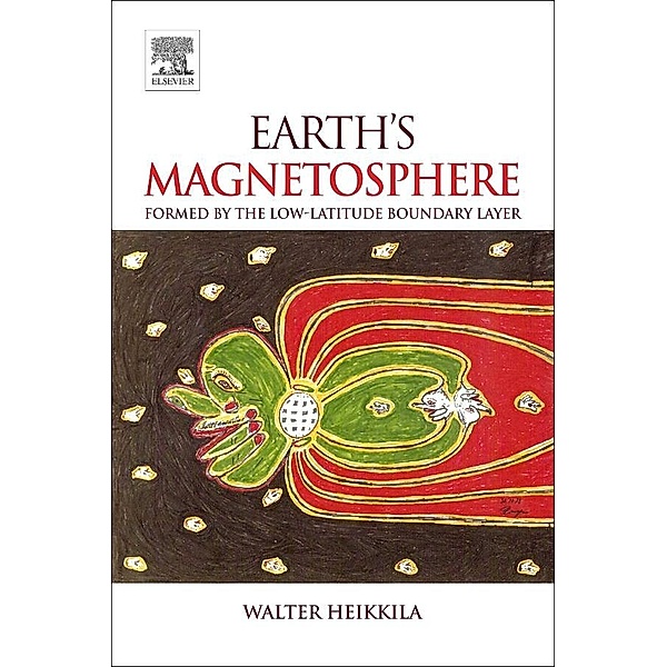 Earth's Magnetosphere, Walter Heikkila