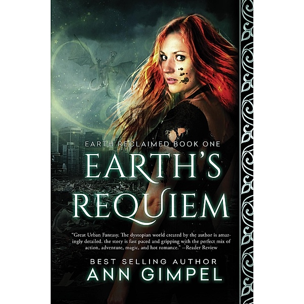 Earth's Requiem (Earth Reclaimed, #1) / Earth Reclaimed, Ann Gimpel