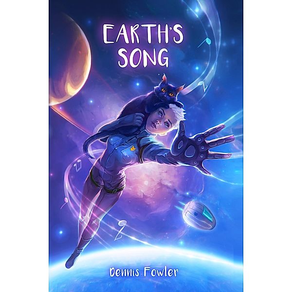 Earth's Song / Dennis Fowler, Dennis Fowler