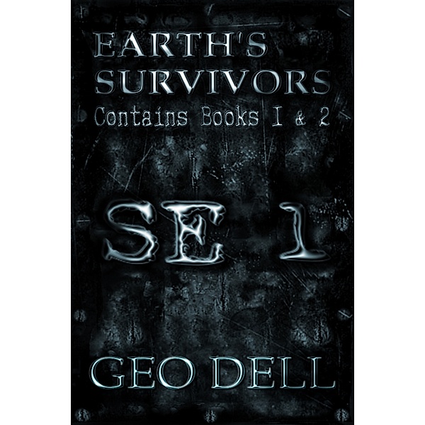 Earth's Survivors Collected Books: Earth's Survivors SE 1, Geo Dell