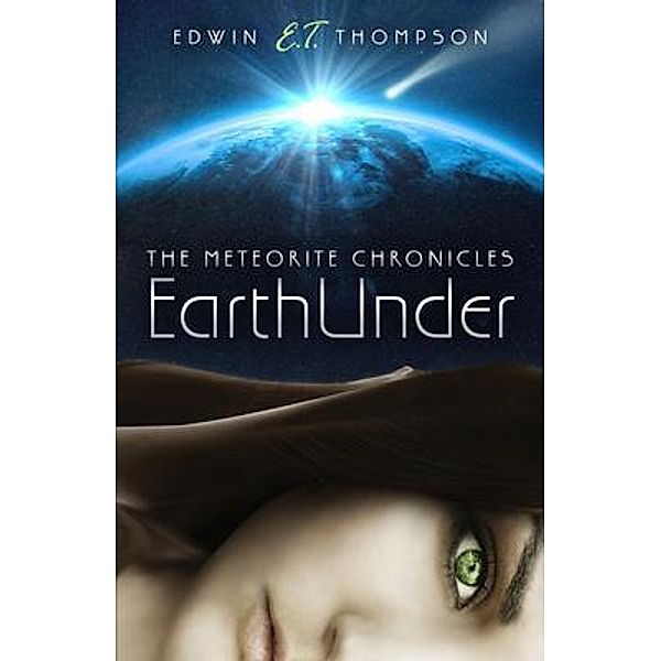 EarthUnder / Edwin J Thompson, Edwin "E. T. Thompson