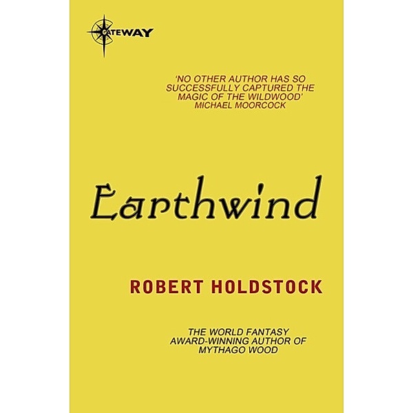 Earthwind, Robert Holdstock