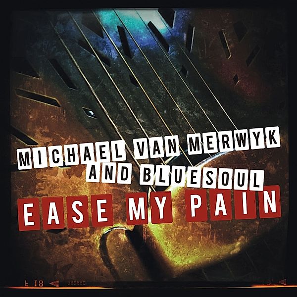 Ease My Pain, Michael Van And Bluesoul Merwyk