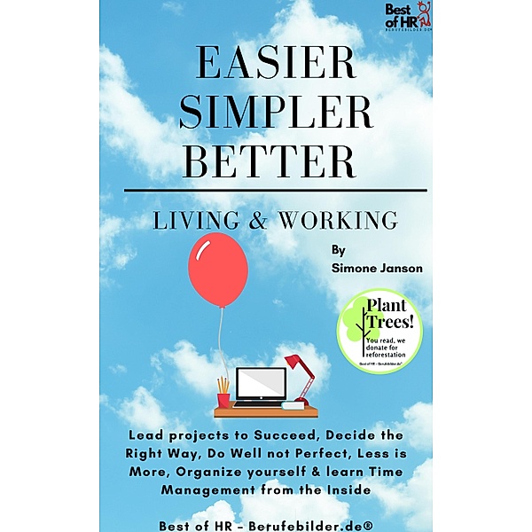 Easier Simpler Better Living & Working, Simone Janson