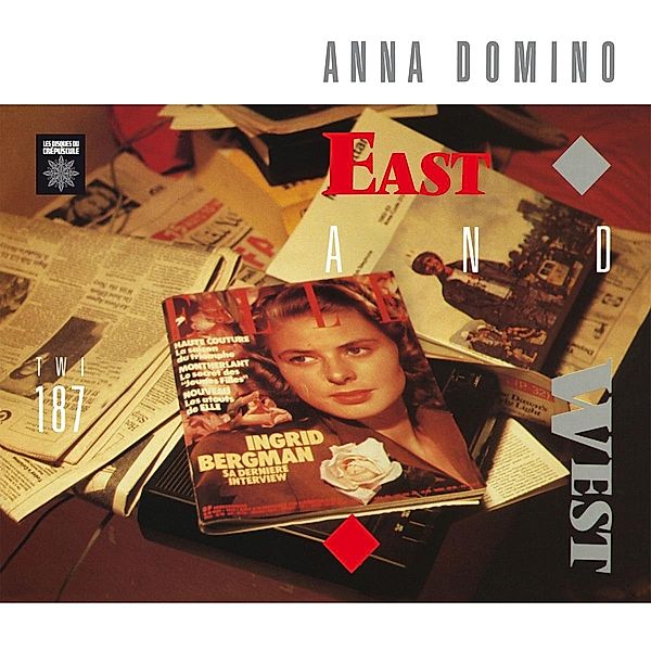 East and West (Expanded Edition), Anna Domino