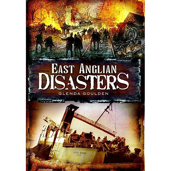 East Anglian Disasters, Glenda Goulden
