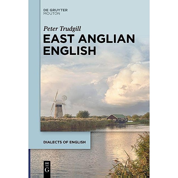 East Anglian English / Dialects of English Bd.21, Peter Trudgill