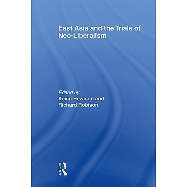 East Asia and the Trials of Neo-Liberalism