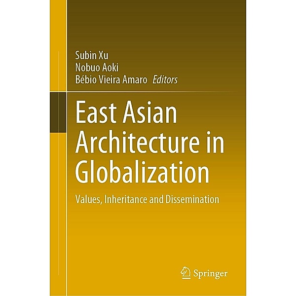 East Asian Architecture in Globalization