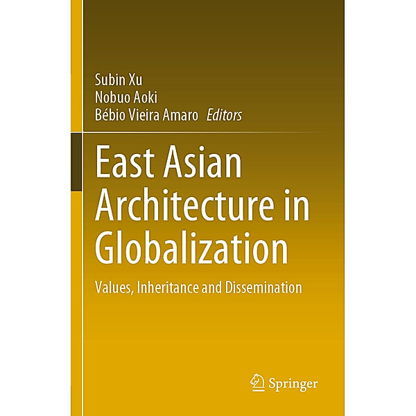 East Asian Architecture in Globalization