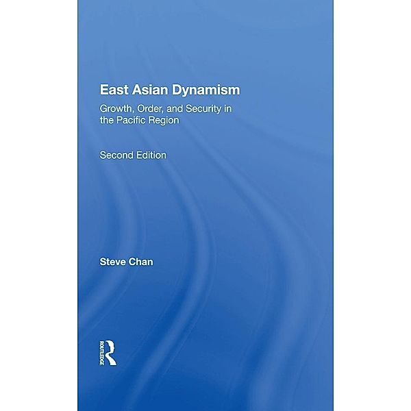 East Asian Dynamism, Steve Chan