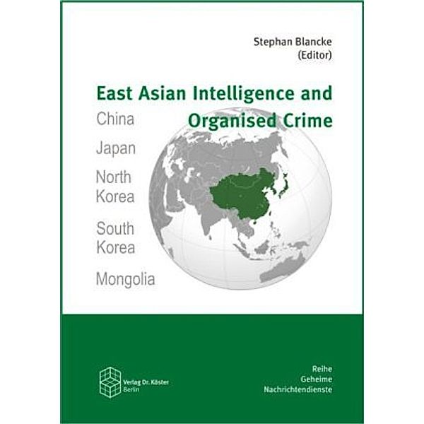 East Asian Intelligence and Organised Crime
