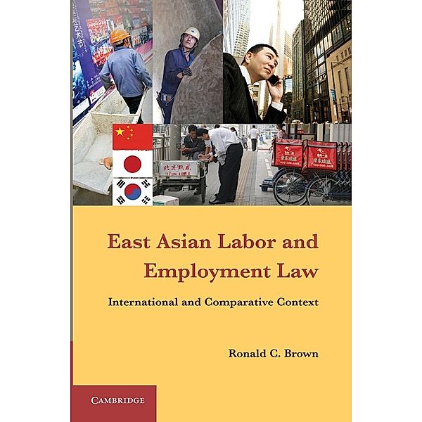 East Asian Labor and Employment Law, Ronald C. Brown