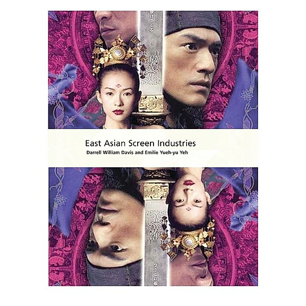 East Asian Screen Industries, Darrell Davis, Emilie Yueh-Yu Yeh