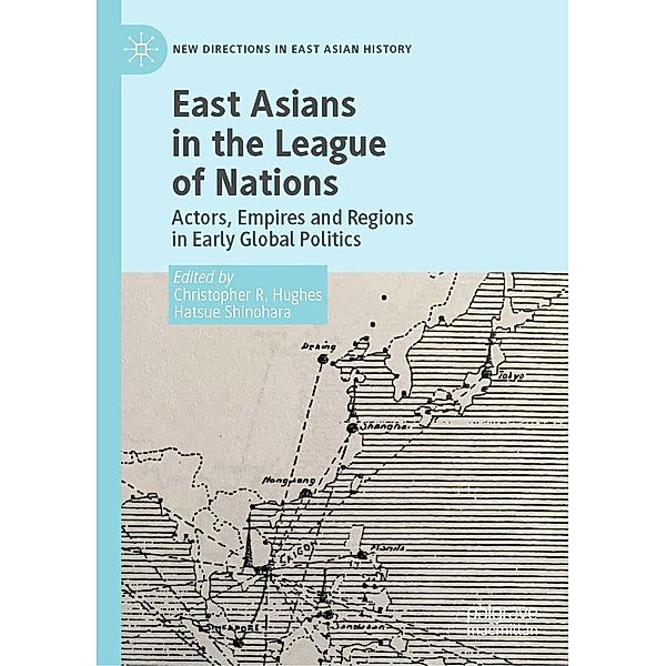 East Asians in the League of Nations / New Directions in East Asian History