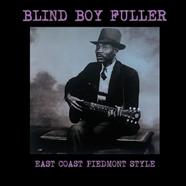 East Coast Piedmont Style (Vinyl), Blind Boy Fuller