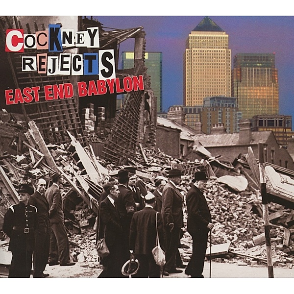 East End Babylon, Cockney Rejects