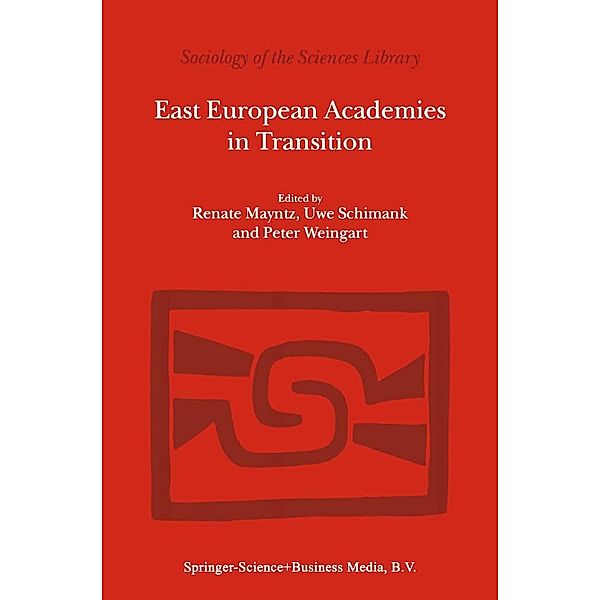 East European Academies in Transition / Sociology of the Sciences Library Bd.1