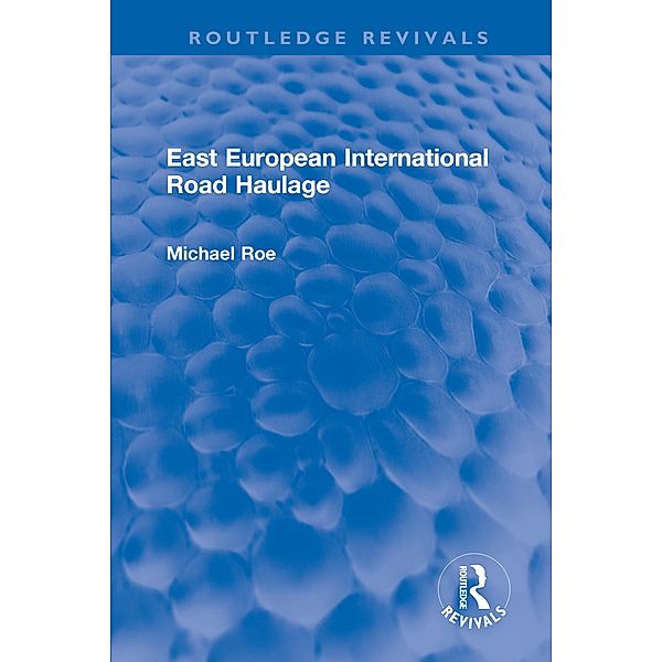 East European International Road Haulage, Michael Roe