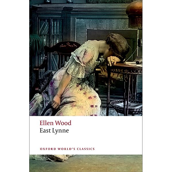 East Lynne / Oxford World's Classics, Ellen Wood