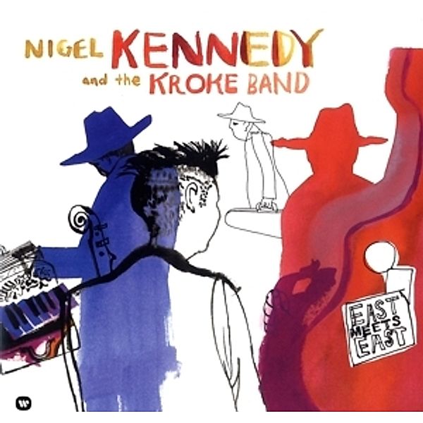 East Meets East (Vinyl), Nigel Kennedy, Kroke