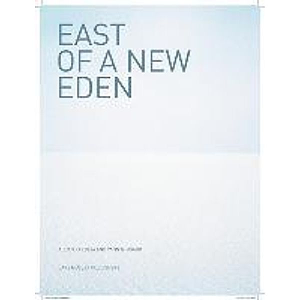 East of a New Eden, Englisch Edition, Yann Mingard, Alban Kakulya