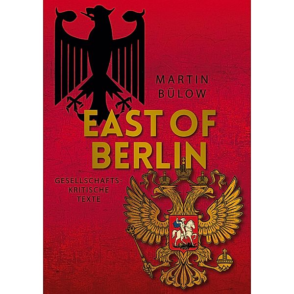 East of Berlin, Martin Bülow