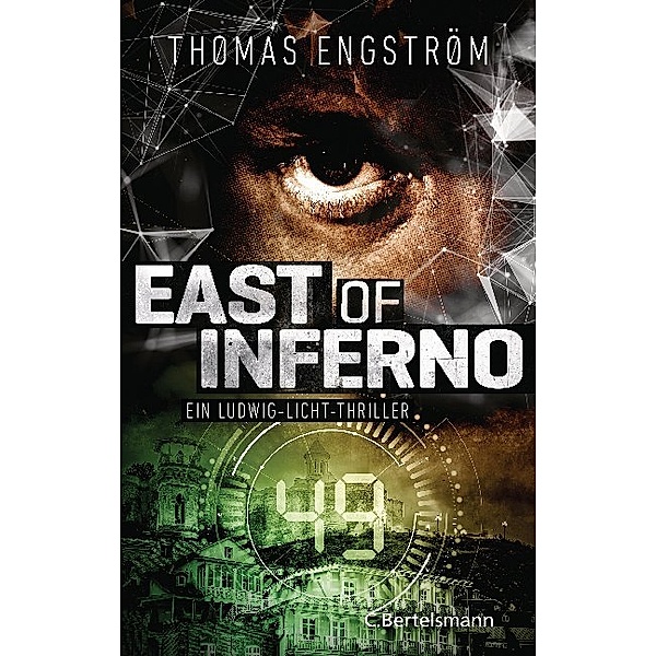 East of Inferno / Ludwig Licht Bd.4, Thomas Engström