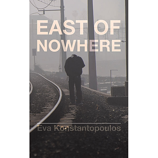 East of Nowhere, Eva Konstantopoulos