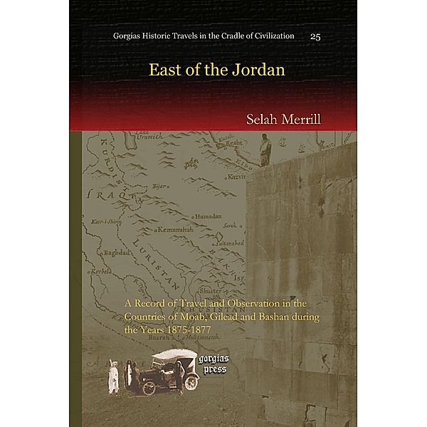 East of the Jordan, Selah Merrill