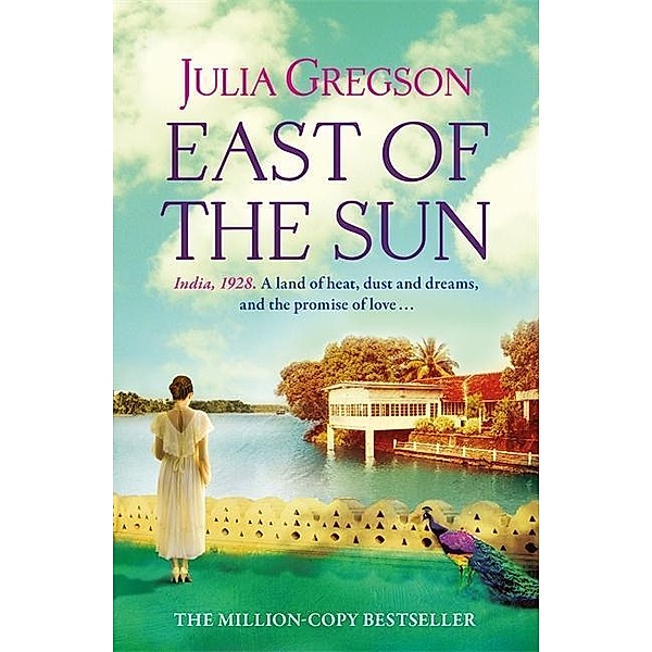 East of the Sun, Julia Gregson