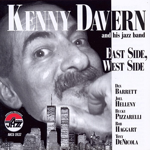 East Side,West Side, Kenny Davern & his Jazz Band