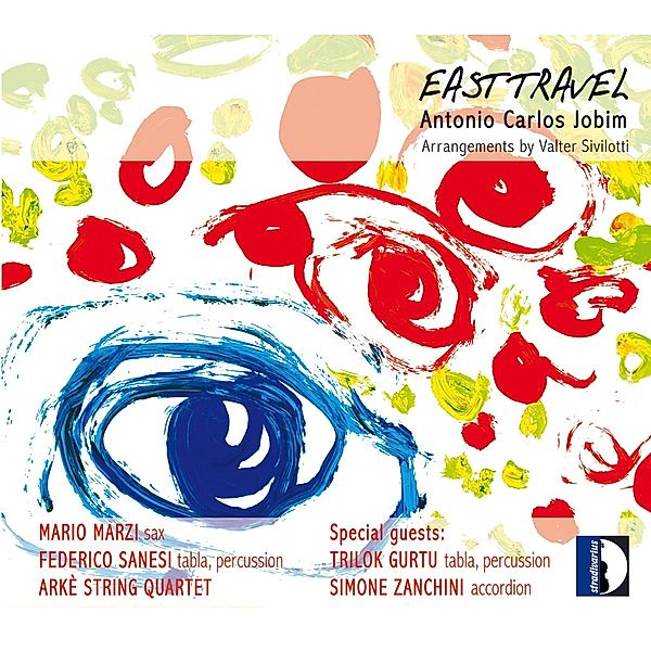 East Travel, Marzi, Arke String Quartet, Sanesi, Gurtu, Zanchini