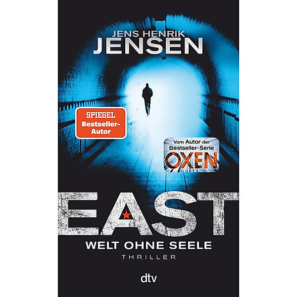 EAST. Welt ohne Seele / Jan Jordi Kazanski Bd.1, Jens Henrik Jensen