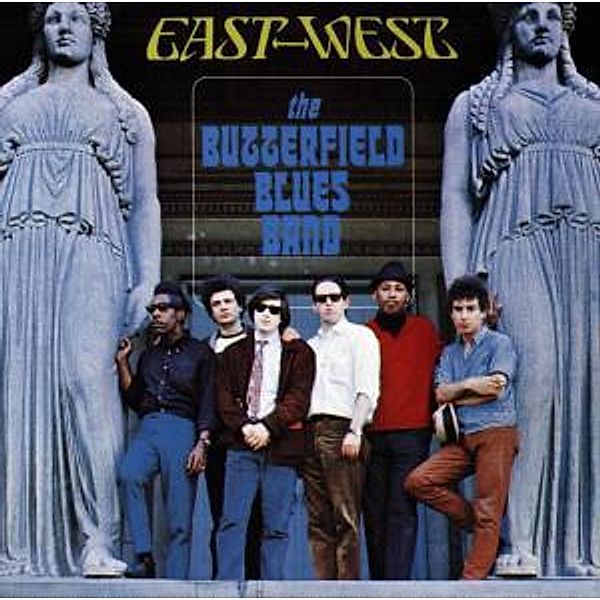 East West, The Butterfield Blues Band