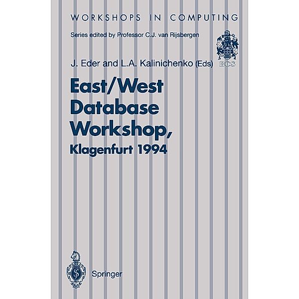 East/West Database Workshop / Workshops in Computing