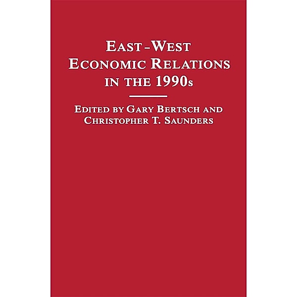 East-West Economic Relations in the 1990s / Vienna Institute for Comparative Economic Studies