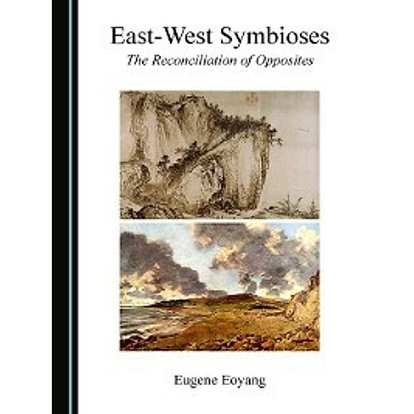 East-West Symbioses, Eugene Eoyang