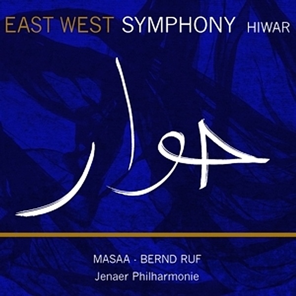 East West Symphony-Hiwar, Masaa, Jenaer Philharmonie