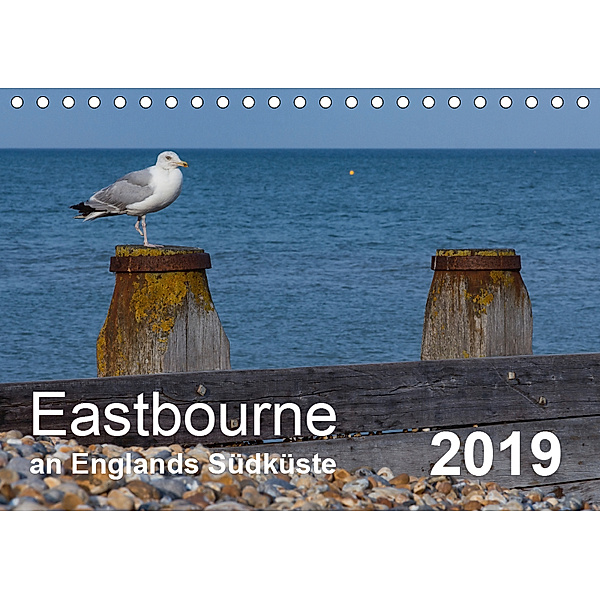 Eastbourne an Englands Südküste (Tischkalender 2019 DIN A5 quer), Stefanie Perner