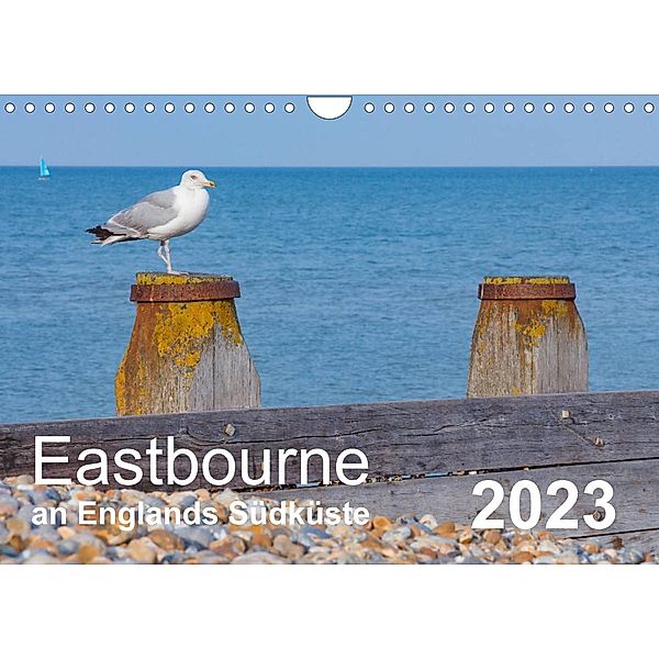 Eastbourne an Englands Südküste (Wandkalender 2023 DIN A4 quer), Stefanie Perner