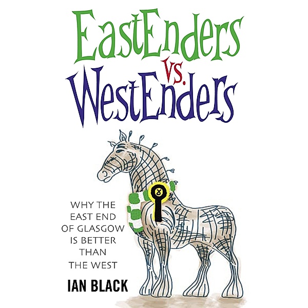 Eastenders vs Westenders and Westenders vs Eastenders, Ian Black, Leslie Black